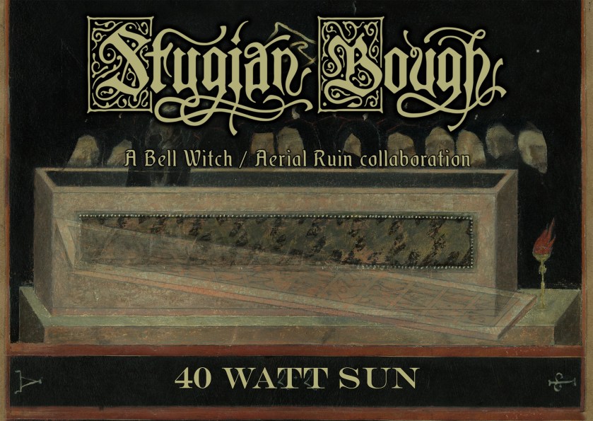 Stygian Bough (Bell Witch & Aerial Ruin) 40 Watt Sun - Rebellion, Manchester - 090226