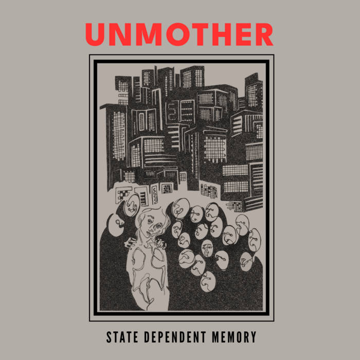 Unmother – State Dependent Memory&nbsp;(Review)