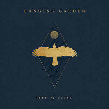 Hanging Garden – Isle of Bliss&nbsp;(Review)