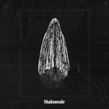 Shadowvale – Shadowvale&nbsp;(Review)