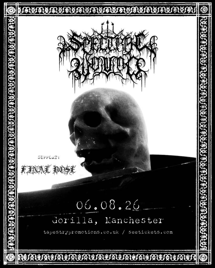 Spectral Wound Final Dose - Gorilla, Manchester - 06.08.26 (Live Review)