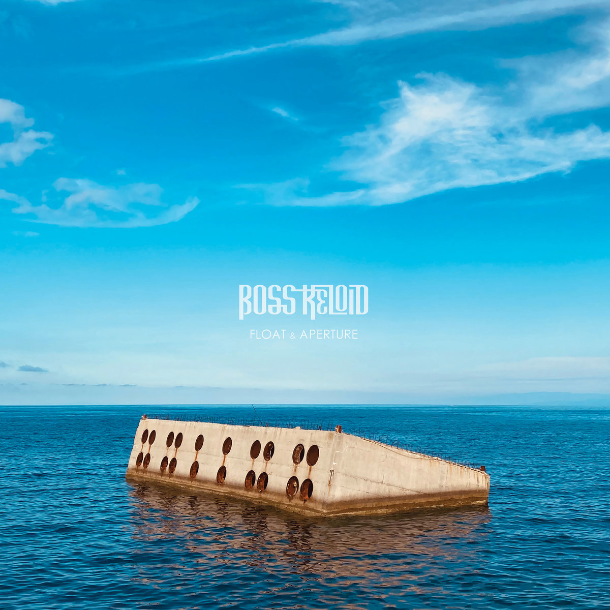 Boss Keloid – Float & Aperture&nbsp;(Review)