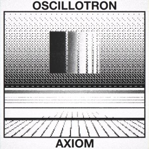 Oscillotron - Axiom
